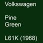 Preview: Volkswagen, Pine Green, L61K (1968).